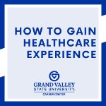 How to Gain Healthcare Experience on November 4, 2026